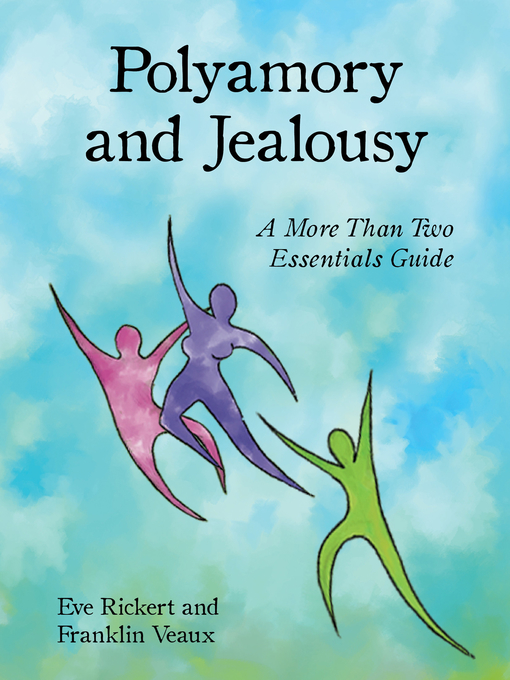 Title details for Polyamory and Jealousy by Eve Rickert - Available